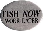 Fish Now Work Later Hitch Cover